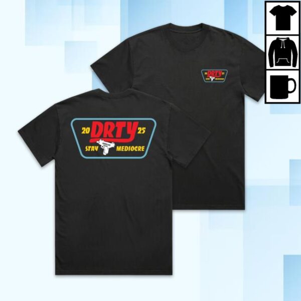 Dirty-Kid Merch Store Drty 2025 Tee
