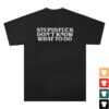 kenny aShow Me The Body Merch Stupid Fuck Tee Black