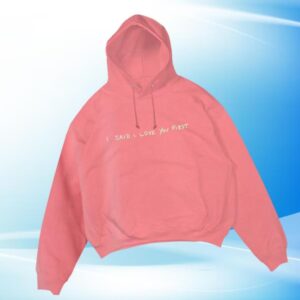 Selena Gomez Merch Store I Said I Love You First Pigment Pink Hoodie