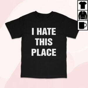 Hot Water Music Shop Merch I Hate This Place T-Shirt