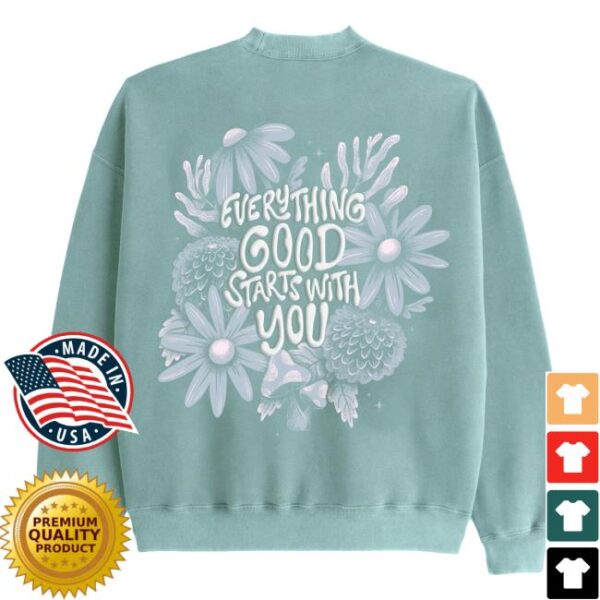 Swigdrinks Merch Store Mother’s Day Collection Everything Good Crewneck