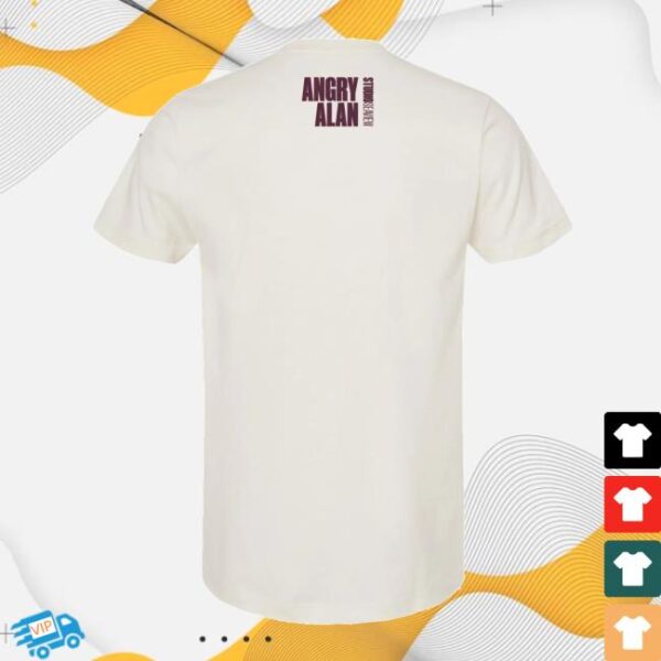 Broadway Merchandise Shop Merch Store Angry Alan Mediocre White Man Tee