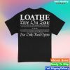 kenny down right merch loathe black sb tour tee ss
