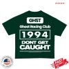 kenny official ghost racing store merch 1994 dont get caught shirt