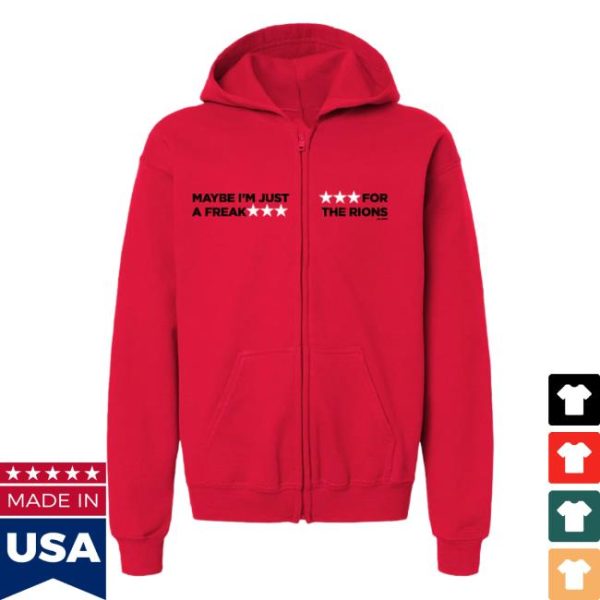 24Hundred Store Merch The Rions Maybe I’m Just A Freak For The Rions Red Hoodie