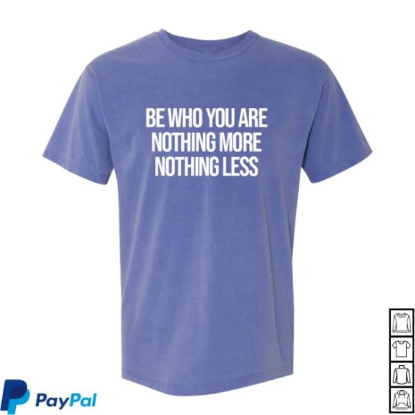 Soulrocker Fam Store Merch Be Who You Are T-Shirt