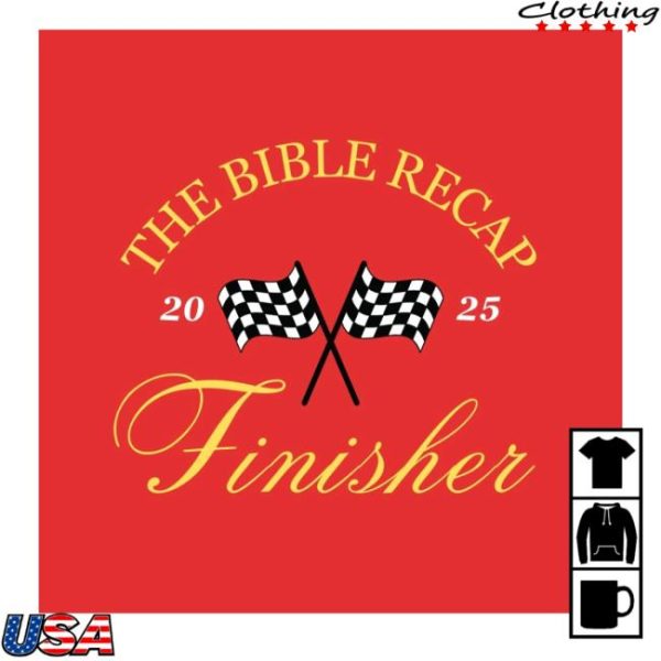 The Bible Recap Store Merch 2025 Finisher T-Shirt