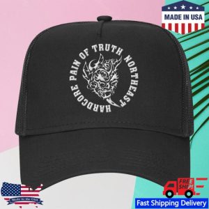 Down Right Merch Pain Of Truth Northeast Hc Trucker
