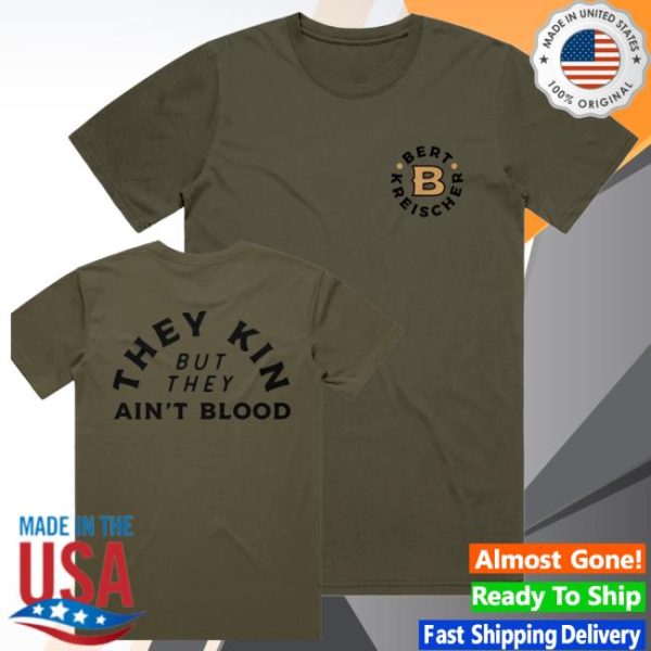 Bertbertbert Store Merch They Ain’t Blood Tee