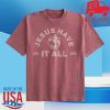 kenny bethel music store merch jesus have it all tee