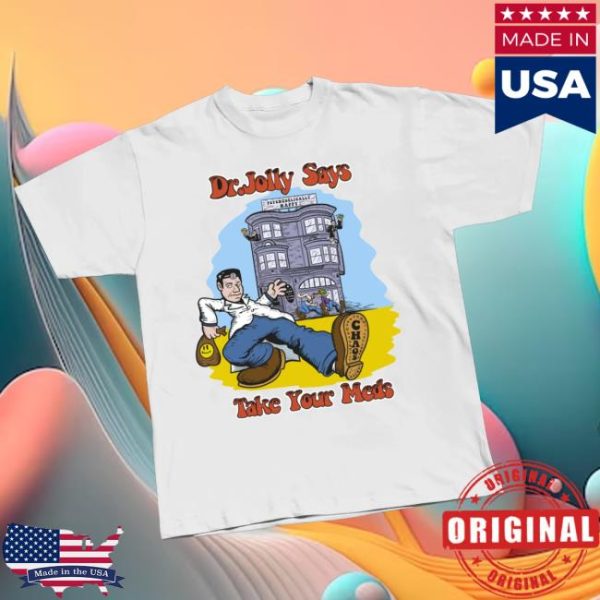 Chapotraphouse Store Merch Dr. Jolly T-Shirt