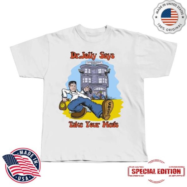 Chapotraphouse Store Merch Dr. Jolly T-Shirt