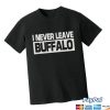 Buffalogo Store Merch Be A Good Neighbor Shirt