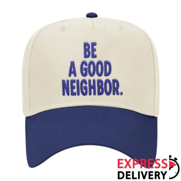 Buffalogo Store Merch Be A Good Neighbor Snapback