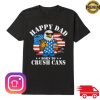 kenny happy dad store merch happy dad born to crush usa tee