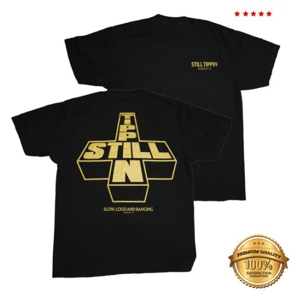Fsgprints Still Tippin Blessed Shirt