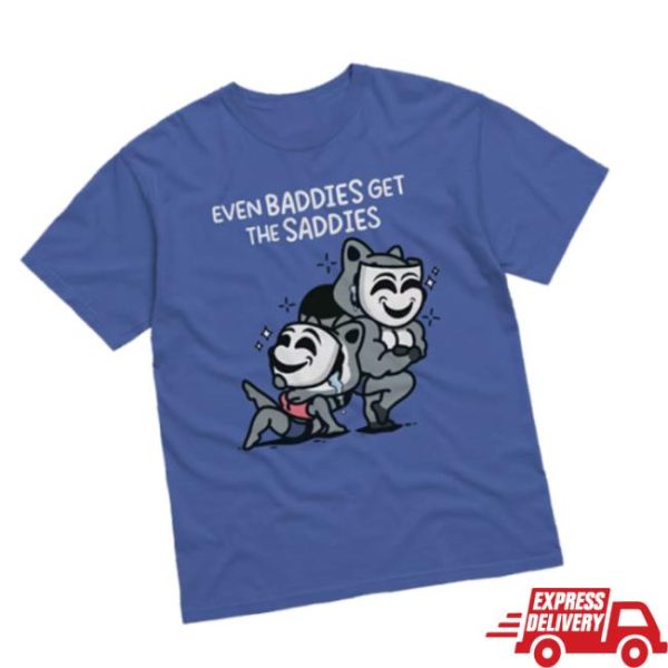 The Mandatoryfunday Store Merch Baddies Get Saddies Men’s Tee