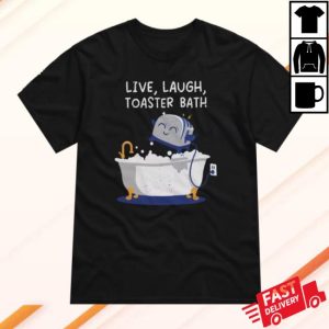 The Mandatoryfunday Store Merch Live, Laugh, Toaster Bath Men’s Tee