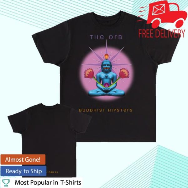 Townsend Music Merch Store Shop The Orb Buddhist Hipsters Shirt
