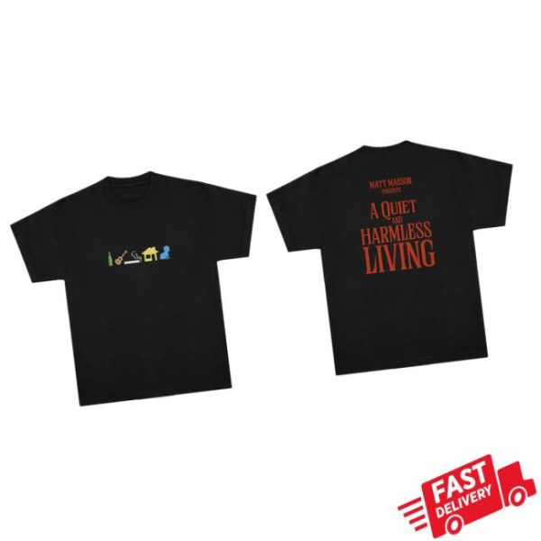 Matt Maeson Store Merch A Quiet And Harmless Living T-Shirt