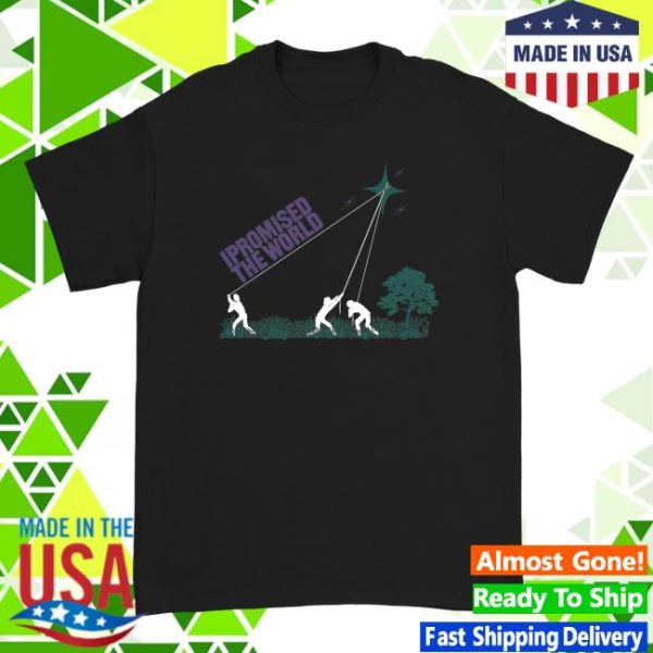 I Promised The World Store Merch Star Tee