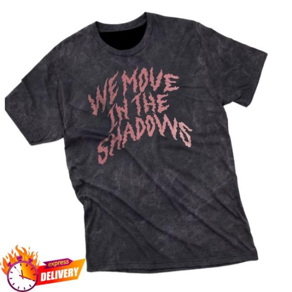 Charlotte Dobre Store Merch We Move In The Shadows Metallic Foil Tee