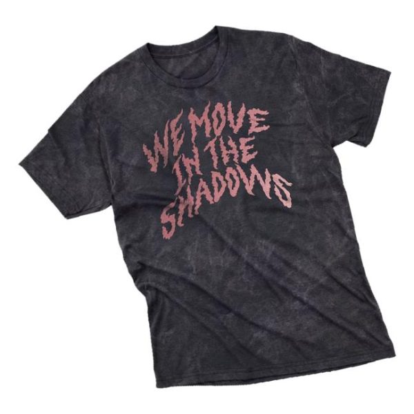 Charlotte Dobre Merch Store Shop We Move In The Shadows Metallic Foil Tee