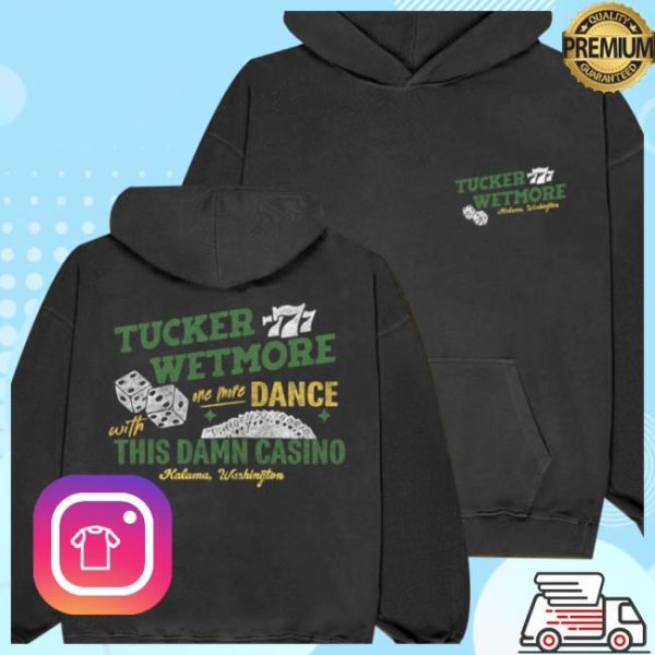 Tucker Wetmore Store Merch Casino Hoodie