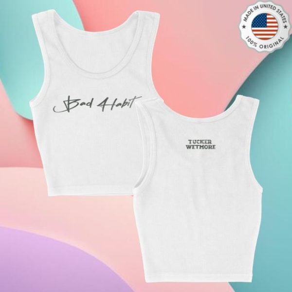 Tucker Wetmore Merch Store Shop Bad Habit Tank