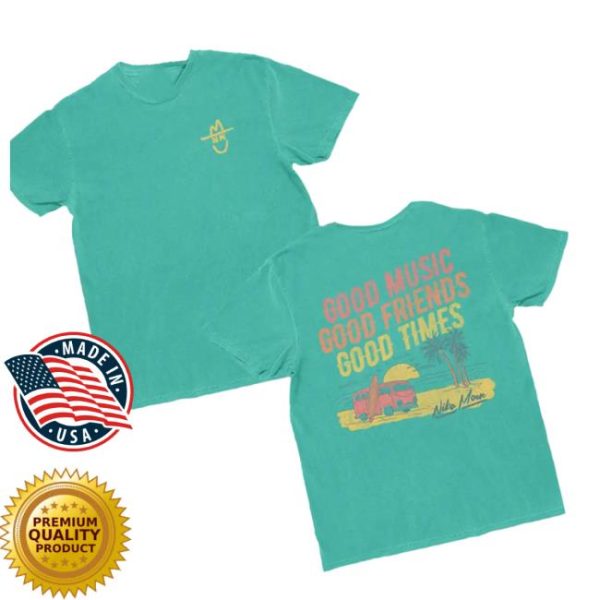 Niko Moon Store Merch Good Music, Good Friends Tee