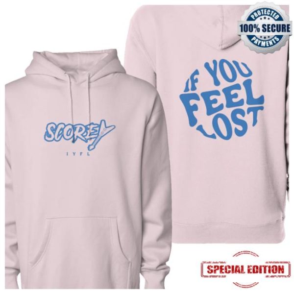 Scorey Merch Store Scorey If You Feel Lost Hoodie