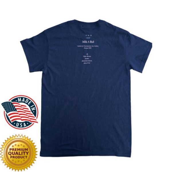 4Ad Store Merch Milk A Bull T-Shirt