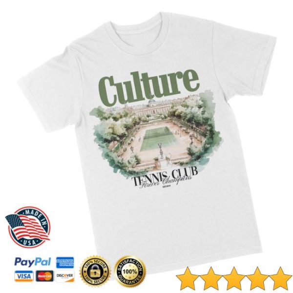 For The Culture Clothing Merch Store Shop Culture Tennis Club Tee Forever Champions