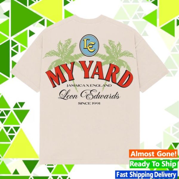 Leon Edwards Store Merch My Yard Tee