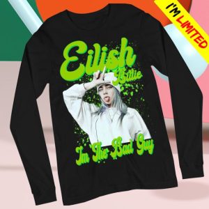 Spoofytees Store Merch Billie Eilish I’m The Bad Guy Long Sleeve T Shirt