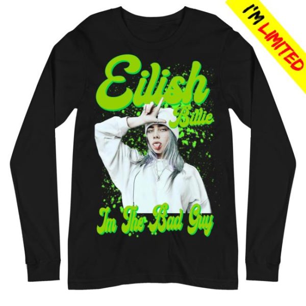 Spoofytees Store Merch Billie Eilish I’m The Bad Guy Long Sleeve T Shirt