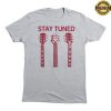 kenny raygunsite store merch stay tuned shirt