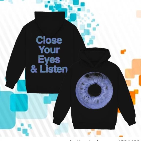 Close Your Eyes And Listen Merch Z Hoodie