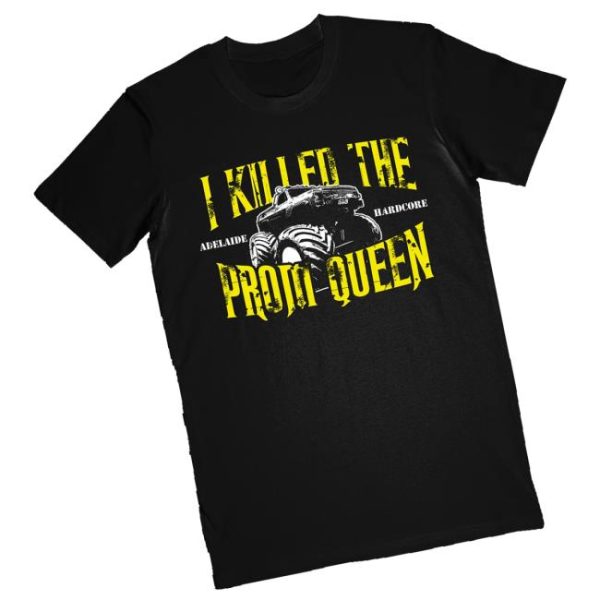 Imprintmerch Store Shop I Killed The Prom Queen Monster Truck T-Shirt