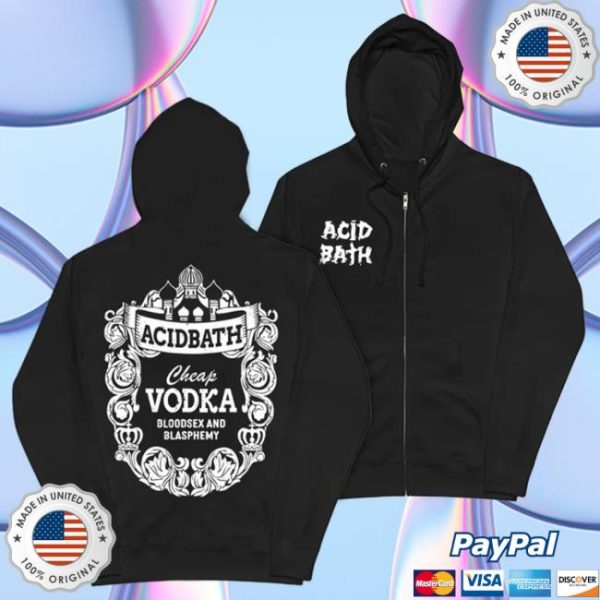 Acid Bath Official Store Merch Cheap Vodka Zip Up Hoodie