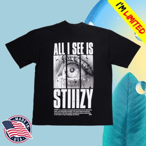 Stiiizy Store Merch All I See Tee