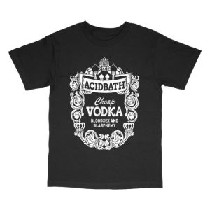 Acid Bath Official Merch Store Shop Cheap Vodka Tee