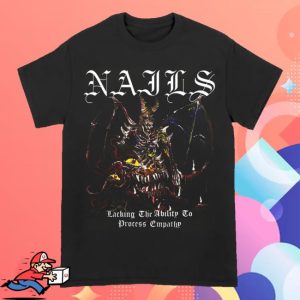 Allinmerch Store Shop Nails Lacking Empathy Tee