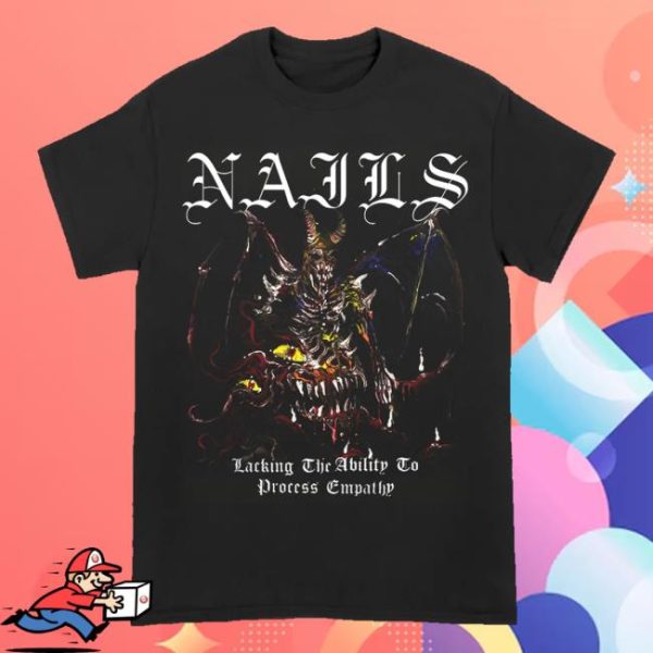 Allinmerch Store Shop Nails Lacking Empathy Tee