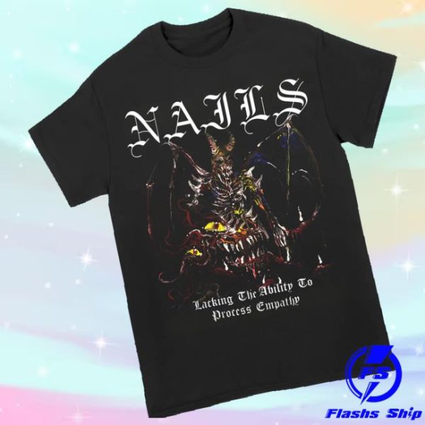 Allinmerch Store Shop Nails Lacking Empathy Tee