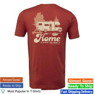 Tennessee State Parks Store Merch Tnsp Home Is Where You Park It Tee