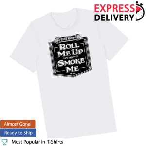 Willie Nelson Store Merch Roll Me Up And Smoke Me White T-Shirt