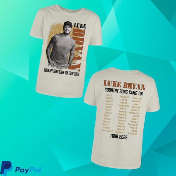 Luke Bryan Merch Country Song Came On Image Tee