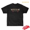 Merchnow Store Merch Woe, Is Me Daybreak Black T-Shirt