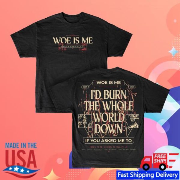 Merchnow Store Merch Woe, Is Me Here’s To Me Black T-Shirt